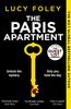 The Paris Apartment: From the No.1 Sunday Times and multi-million copy bestseller comes a gripping new murder mystery thriller for 2022
