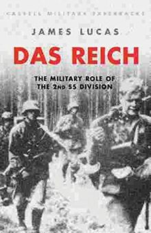Das Reich: The Military Role of the 2nd SS Division (Cassell Military Paperbacks)