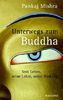 Unterwegs zum Buddha. Sein Leben, seine Lehre, seine Wirkung