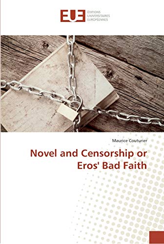 Novel and Censorship or Eros' Bad Faith