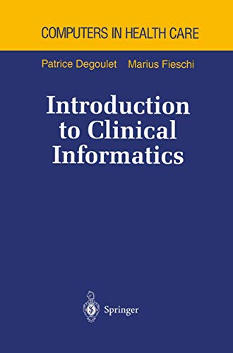 Introduction to Clinical Informatics (Health Informatics)