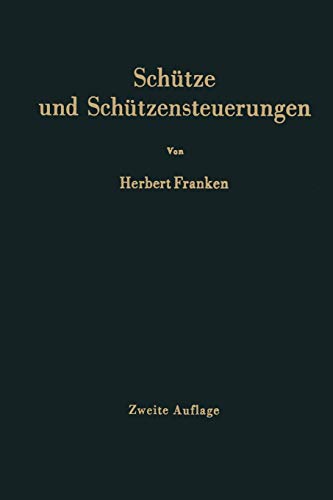 Schütze und Schützensteuerungen