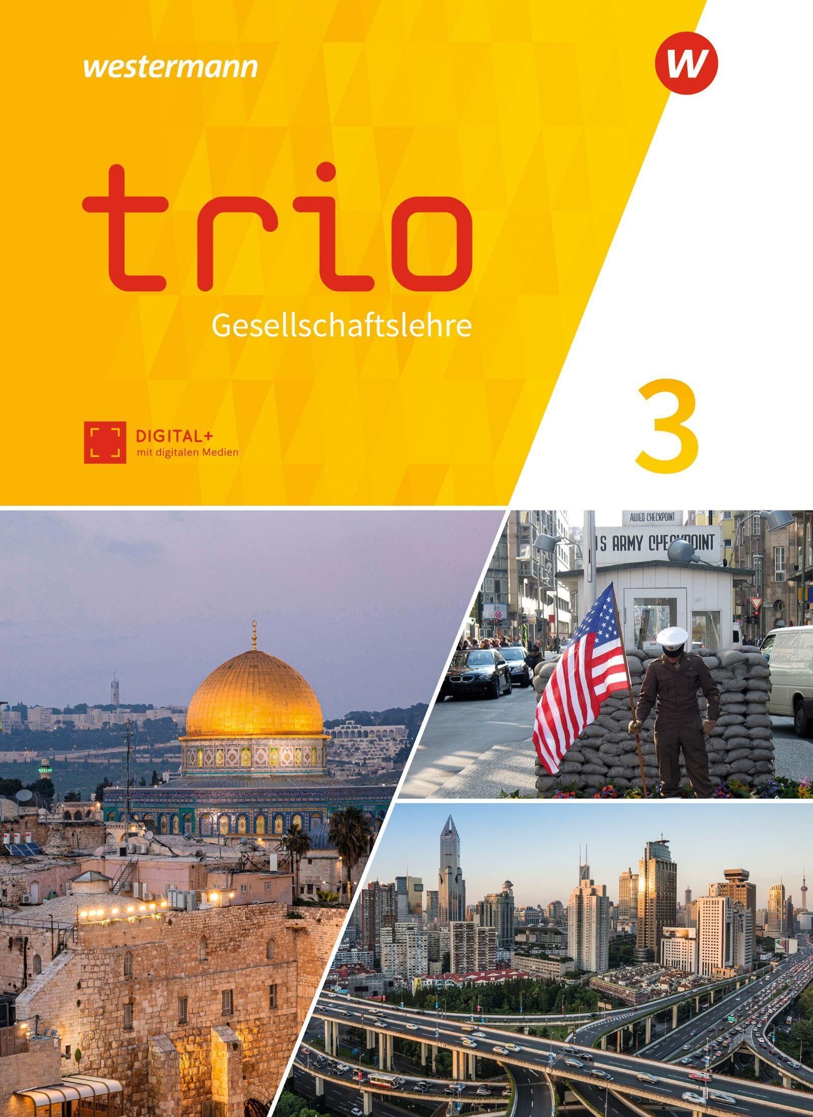 Trio Gesellschaftslehre. Schulbuch 3. Für Gesamtschulen in Hessen