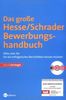 Das große Hesse/Schrader Bewerbungshandbuch: Alles, was Sie für ein erfolgreiches Berufsleben wissen müssen