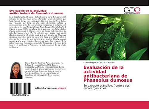 Evaluación de la actividad antibacteriana de Phaseolus dumosus: En extracto etánolico, frente a dos microorganismos