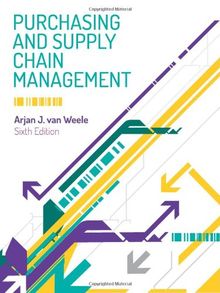 Purchasing and Supply Chain Management: Analysis, Strategy, Planning and Practice