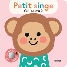 Petit singe, où es-tu ?