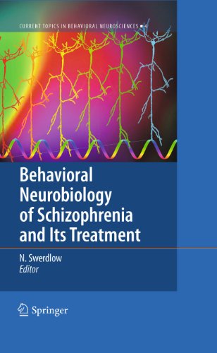Behavioral Neurobiology of Schizophrenia and Its Treatment (Current Topics in Behavioral Neurosciences, 4, Band 4)