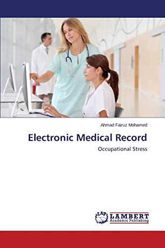 Electronic Medical Record: Occupational Stress