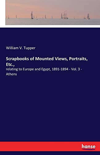 Scrapbooks of Mounted Views, Portraits, Etc.,: relating to Europe and Egypt, 1891-1894 - Vol. 3 - Athens