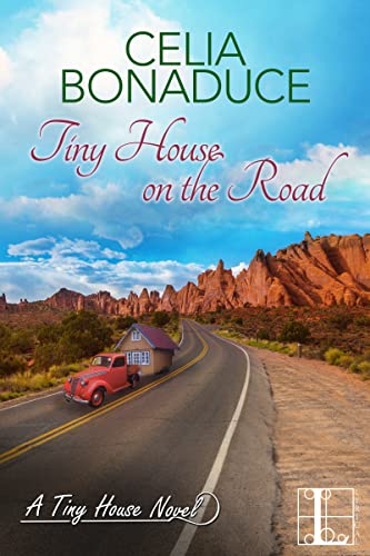 Tiny House on the Road (A Tiny House Novel, Band 2)