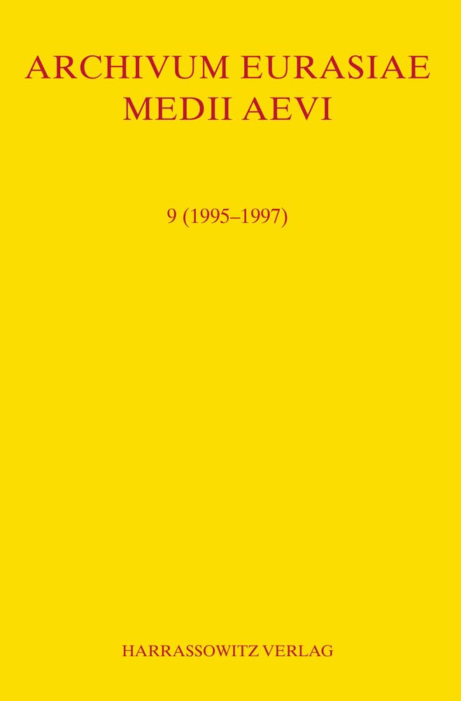Archivum Eurasiae Medii Aevi 9 (1995-1997)