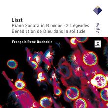 Sonata in B Minor/2 Legendes/Bénediction de Dieu