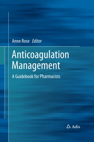 Anticoagulation Management: A Guidebook for Pharmacists