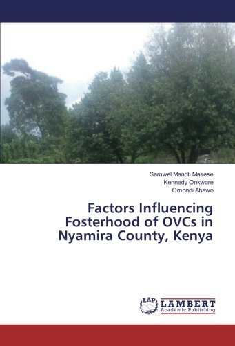 Factors Influencing Fosterhood of OVCs in Nyamira County, Kenya