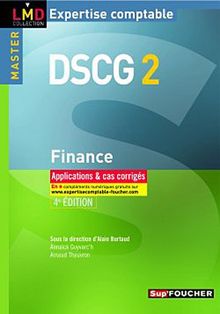 DSCG 2, finance : applications & cas corrigés