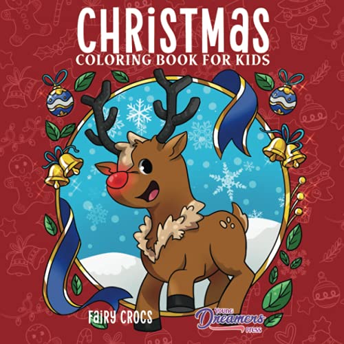 Christmas Coloring Book for Kids: Christmas Book for Children Ages 4-8, 9-12 (Young Dreamers Press Kids Coloring Books, Band 12)