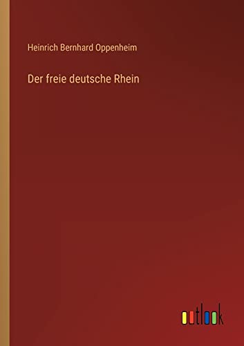 Der freie deutsche Rhein