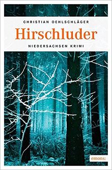 Hirschluder (Niedersachsen Krimi)