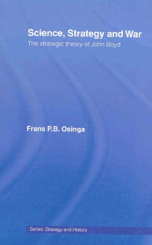 Osinga, Frans P.B. Science, Strategy And War (Strategy And History (Routledge Numbered))
