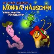 Die kleine Schnecke Monika Häuschen - CD: Die kleine Schnecke Monika Häuschen - Warum leuchten Glühwürmchen?, Folge 3