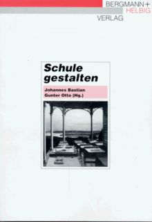 Schule gestalten: Dialog zwischen Unterrichtsreform, Schulreform und Bildungsreform