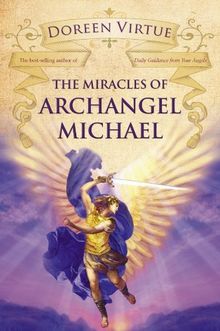 The Miracles of Archangel Michael