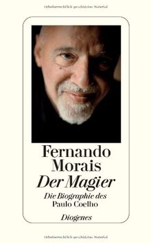 Der Magier: Die Biographie des Paulo Coelho von Morais, Fernando | Buch | Zustand gut