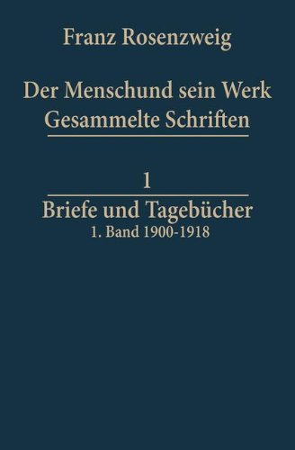 Briefe und Tagebücher (Franz Rosenzweig Gesammelte Schriften)