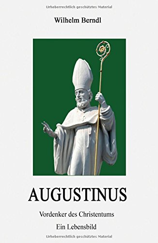 AUGUSTINUS - Wilhelm Berndl Kartoniert (TB)