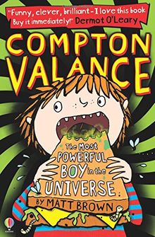 Most Powerful Boy in the Universe (Compton Valance)