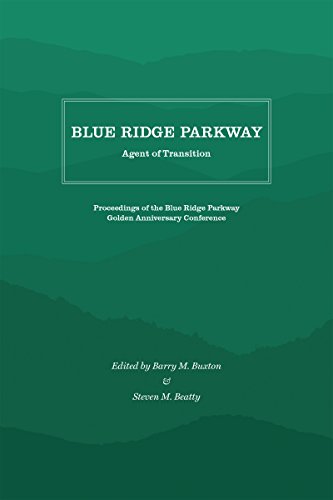 Blue Ridge Parkway: Agent of Transition