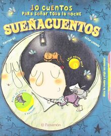 Sueñacuentos. 10 cuentos para soñar toda la noche