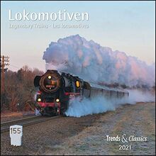 Lokomotiven Legendary Trains 2021 - Broschürenkalender - Wandkalender - mit Schulferientabelle und Jahresübersicht 2021 - Format 30 x 30 cm