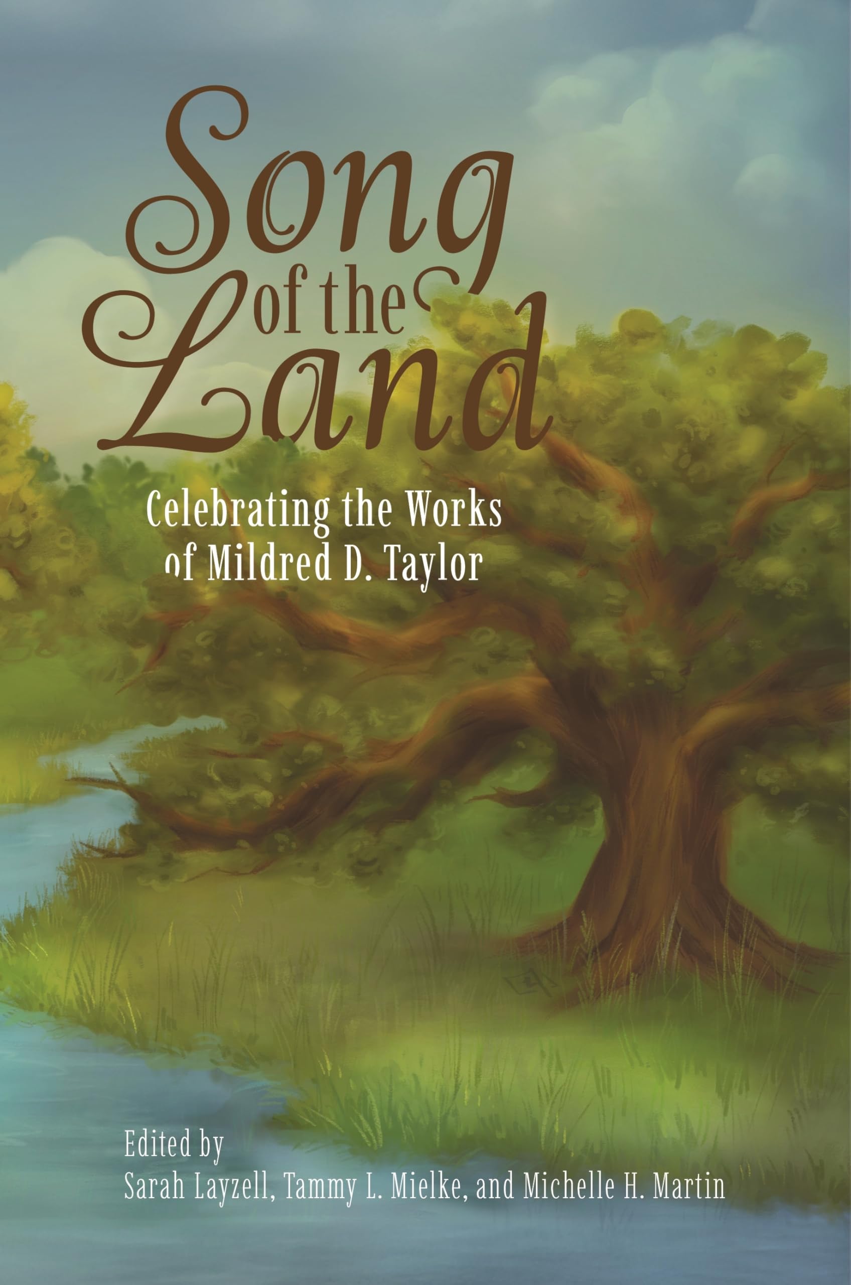 Song of the Land: Celebrating the Works of Mildred D. Taylor (Children's Literature Association)