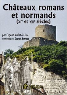 Châteaux romans et normands (XIe et XIIe siècles)