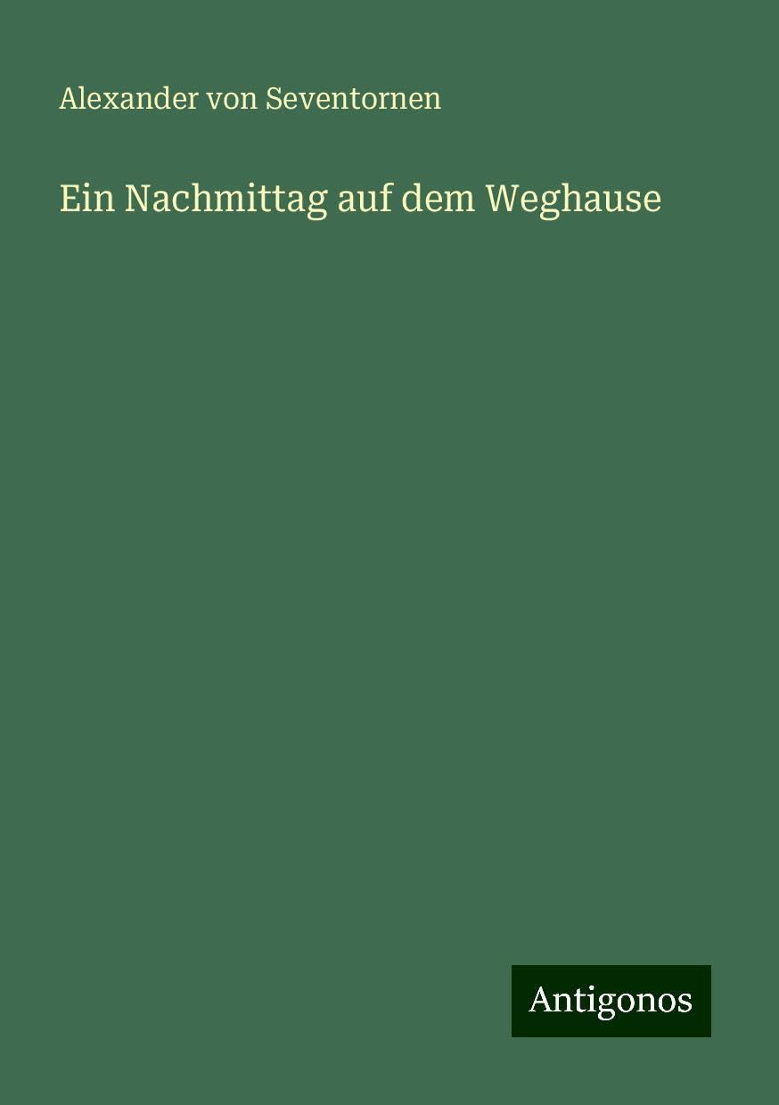 Ein Nachmittag auf dem Weghause