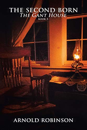 The Second Born: ‘The Gant House’