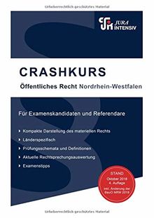 CRASHKURS Öffentliches Recht - Nordrhein-Westfalen: Länderspezifisch - Für Examenskandidaten und Referendare (Crashkurs / Länderspezifisch - Für Examenskandidaten und Referendare)