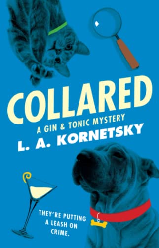 Collared: A Gin & Tonic Mystery