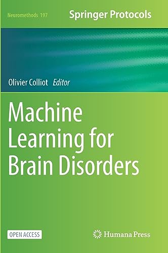 Machine Learning for Brain Disorders (Neuromethods, 197, Band 197)