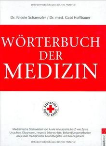 Wörterbuch der Medizin von Nicole Schaenzler | Buch | Zustand gut