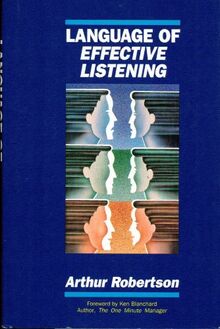 Language of Effective Listening (The Scottforesman Applications in Management Series)