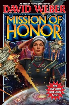 Mission of Honor (Honor Harrington Series)