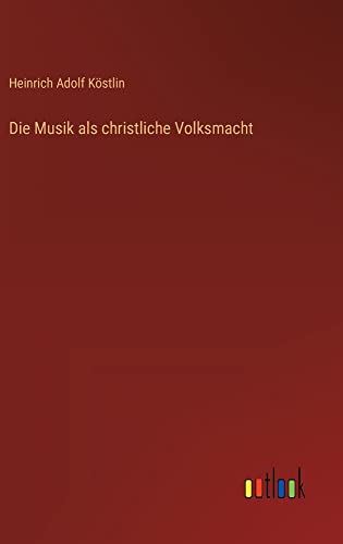 Die Musik als christliche Volksmacht
