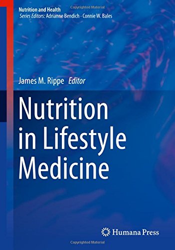 Nutrition in Lifestyle Medicine (Nutrition and Health)