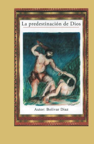 La predestinación de Dios