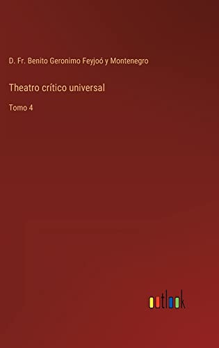 Theatro crítico universal: Tomo 4