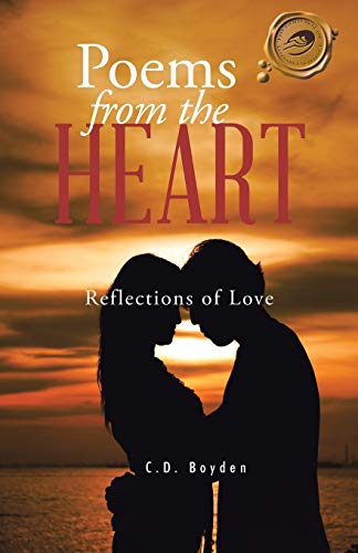 Poems from the Heart: Reflections of Love
