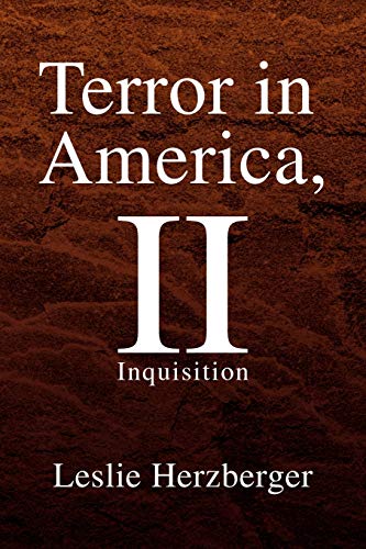 Terror in America, II: Inquisition